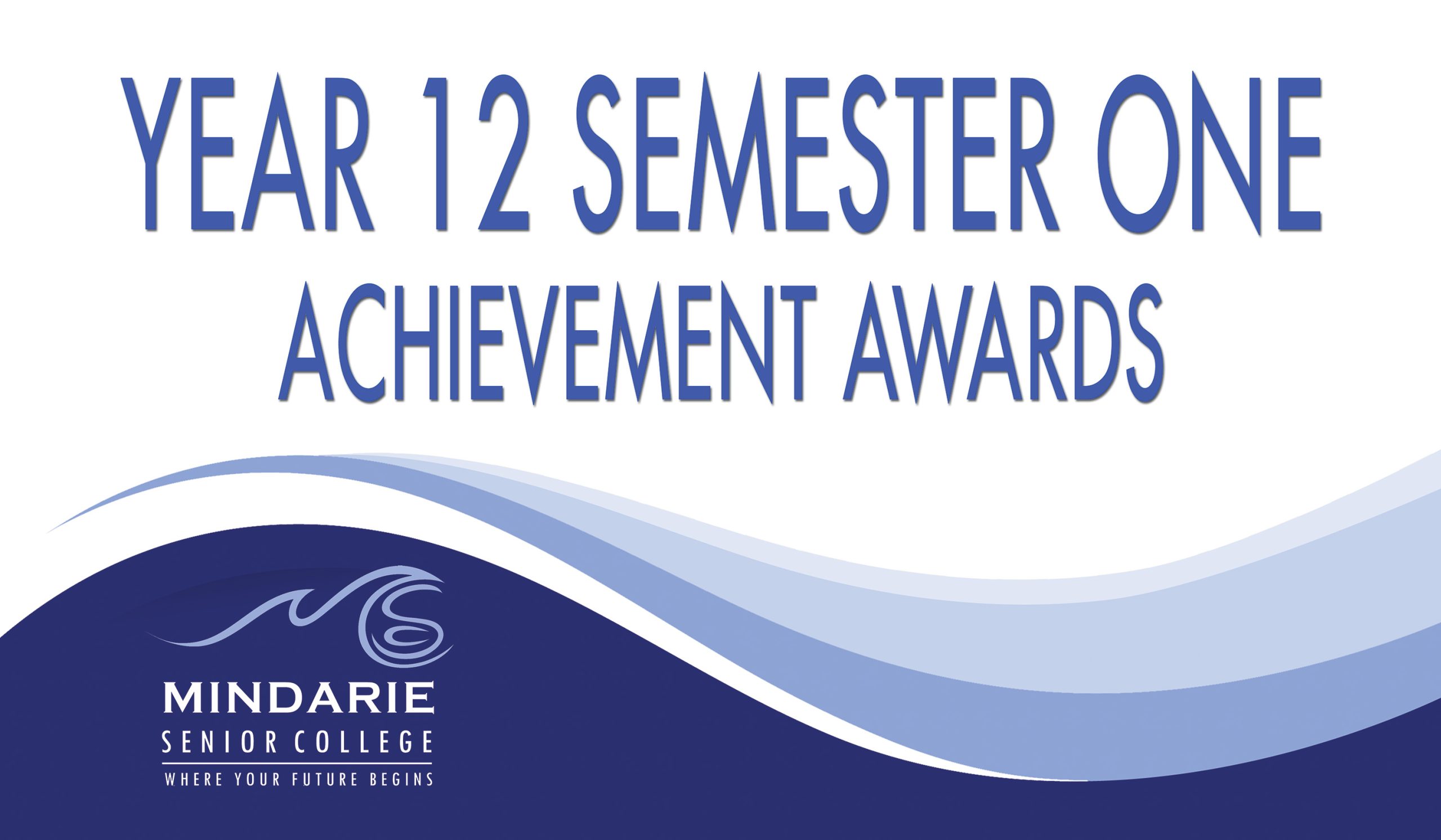 2024 Semester 1 – Year 12 Achievement Assembly